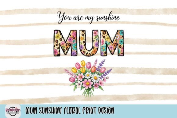 Download Mum Sunshine Floral Print Design - Shine Collection